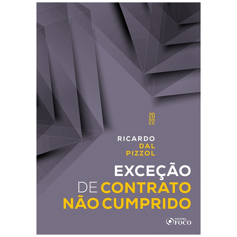 EXCEÇÃO DE CONTRATO NÃO CUMPRIDO - 1ª ED - 2022