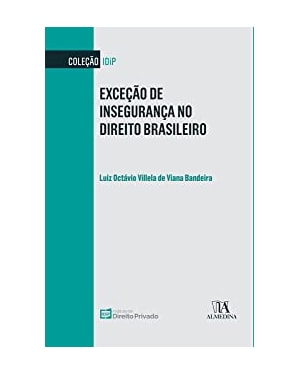 Exceção de insegurança no direito brasileiro