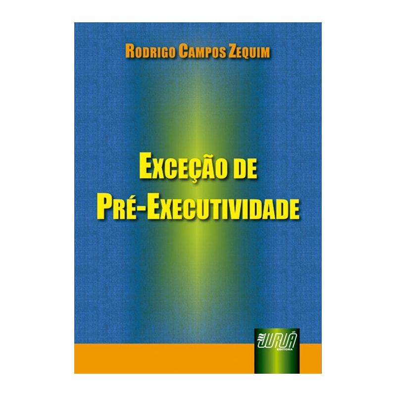 EXCEÇÃO DE PRÉ-EXECUTIVIDADE
