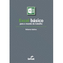 EXCEL BÁSICO PARA O MUNDO DO TRABALHO