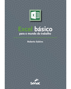 EXCEL BÁSICO PARA O MUNDO DO TRABALHO