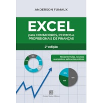 EXCEL PARA CONTADORES, PERITOS E PROFISSIONAIS DE FINANÇAS 2 ED.