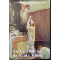 EXCELENCIAS DA SANTA MISSA, AS