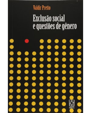 EXCLUSAO SOCIAL E QUESTOES DE GENERO