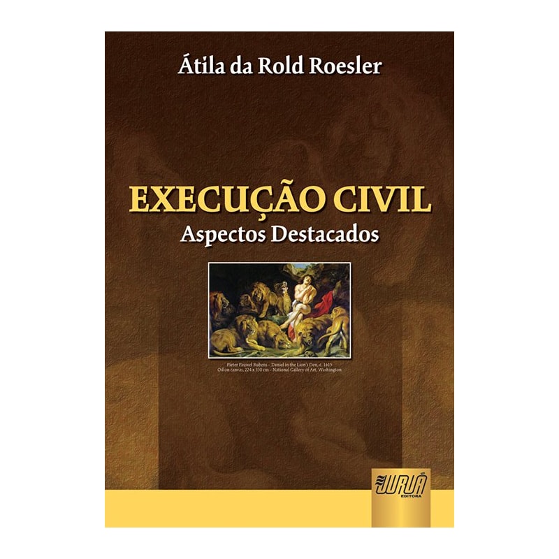 EXECUÇÃO CIVIL - ASPECTOS DESTACADOS