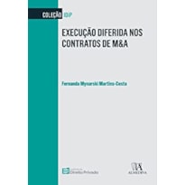 Execução diferida nos contratos de M&A