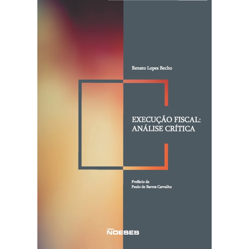 Execução fiscal: análise crítica