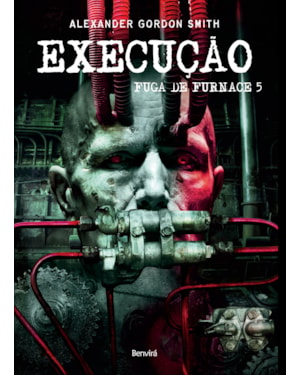 EXECUÇÃO: FUGA DE FURNACE 5