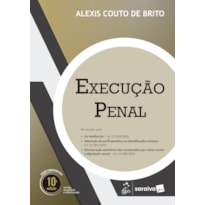 EXECUÇÃO PENAL - 10ª EDIÇÃO 2026