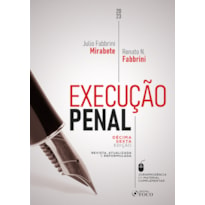 EXECUÇÃO PENAL - 16ª ED - 2023