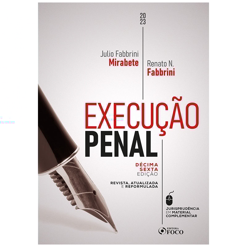 EXECUÇÃO PENAL - 16ª ED - 2023