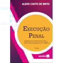EXECUÇÃO PENAL - 7ª EDIÇÃO 2022