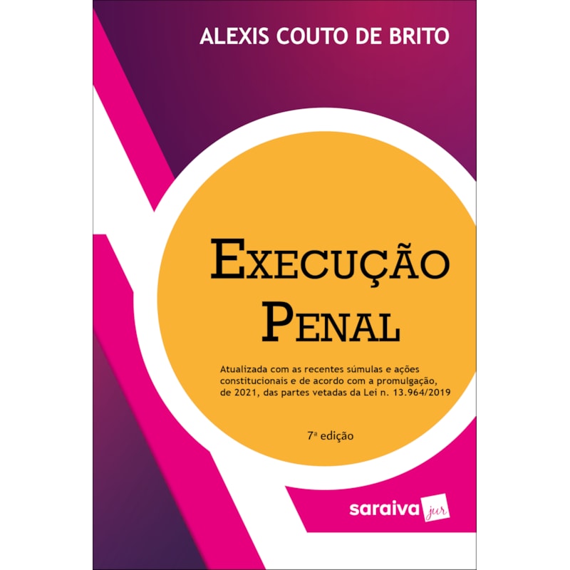 EXECUÇÃO PENAL - 7ª EDIÇÃO 2022