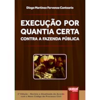 EXECUÇÃO POR QUANTIA CERTA CONTRA A FAZENDA PÚBLICA