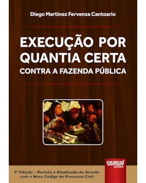 EXECUÇÃO POR QUANTIA CERTA CONTRA A FAZENDA PÚBLICA
