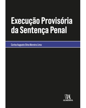 Execução provisória da sentença penal