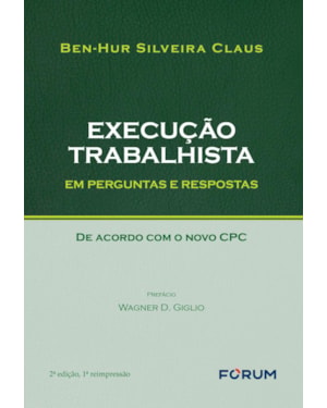 Execução trabalhista em perguntas e respostas: de acordo com o novo cpc