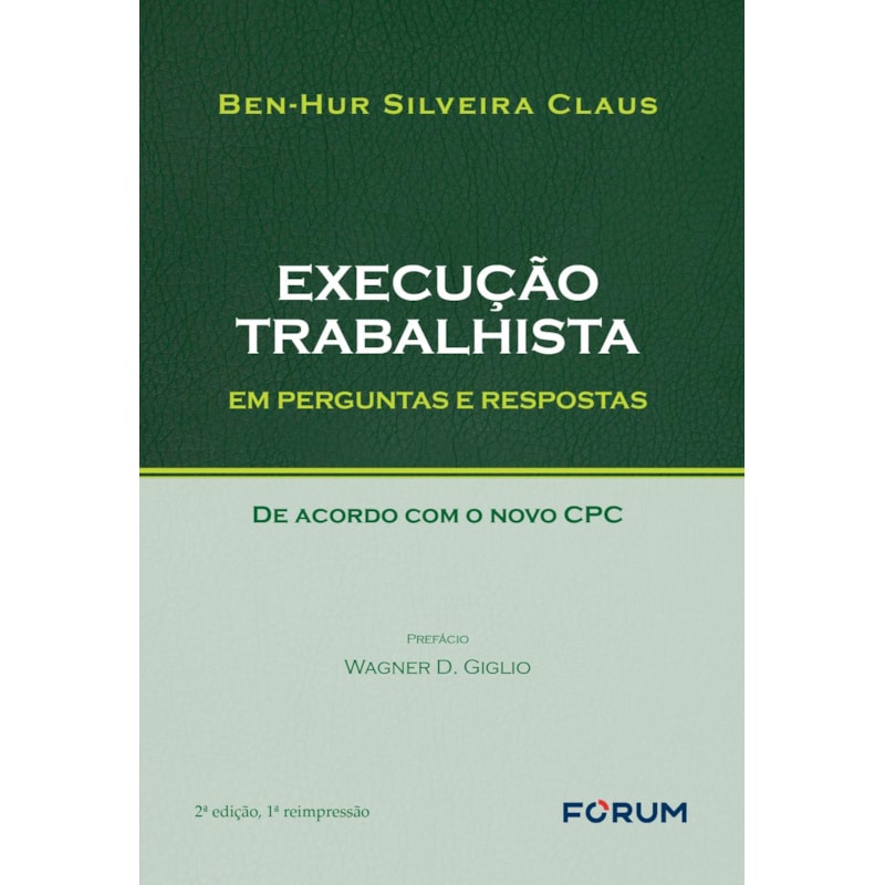 Execução trabalhista em perguntas e respostas: de acordo com o novo cpc