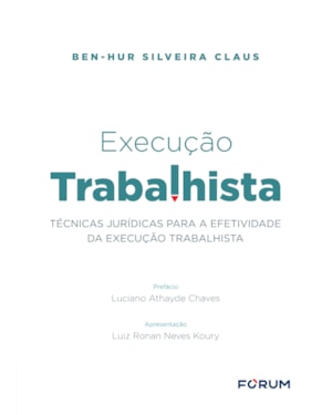 Execução trabalhista: técnicas jurídicas para a efetividade da execução trabalhista