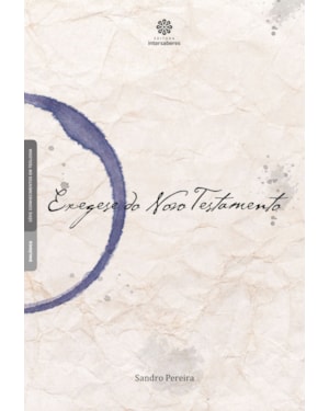 EXEGESE DO NOVO TESTAMENTO