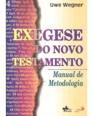 Exegese do Novo Testamento: Manual de Metodologia