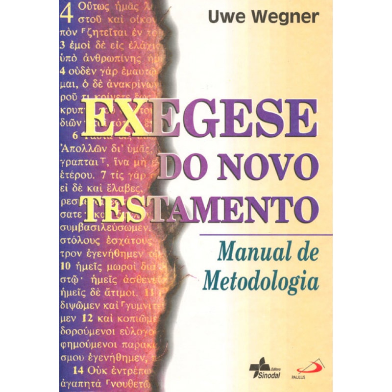 Exegese do Novo Testamento: Manual de Metodologia