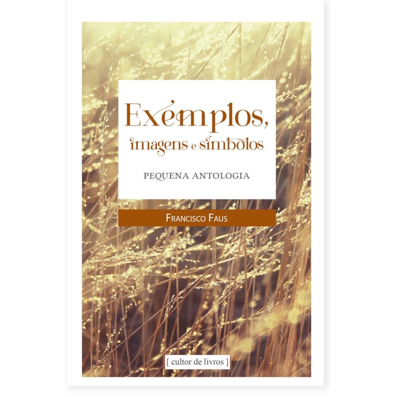 Exemplos, imagens e símbolos - Pequena antologia