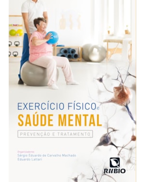 Exercício físico e saúde mental: prevenção e tratamento