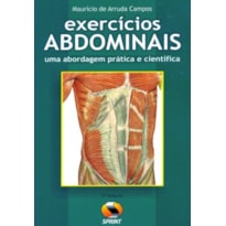 Exercícios abdominais. uma abordagem prática e científica