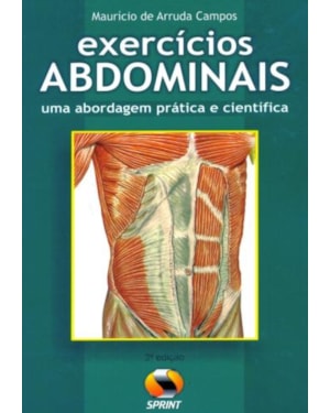 Exercícios abdominais. uma abordagem prática e científica