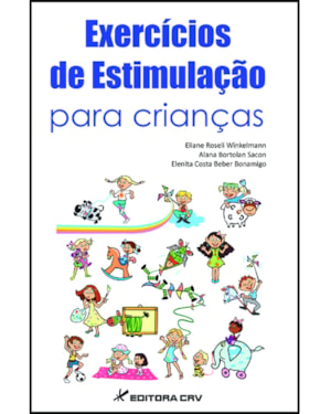 EXERCÍCIOS DE ESTIMULAÇÃO PARA CRIANÇAS