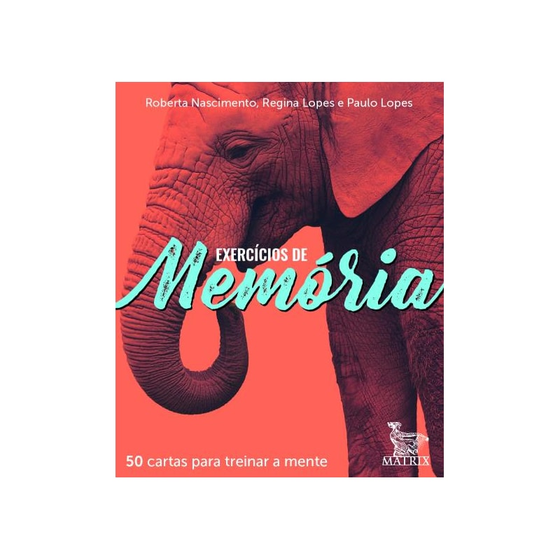EXERCÍCIOS DE MEMÓRIA: 50 CARTAS PARA TREINAR A MENTE