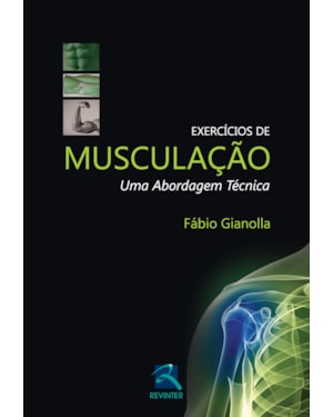Exercícios de musculação: uma abordagem técnica