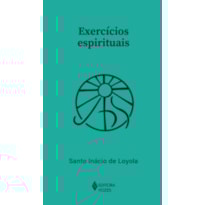 EXERCÍCIOS ESPIRITUAIS