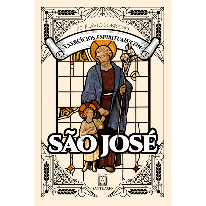 EXERCICIOS ESPIRITUAIS COM SÃO JOSÉ