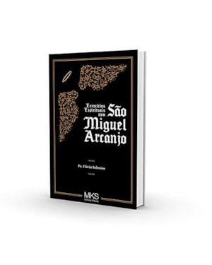 EXERCÍCIOS ESPIRITUAIS COM SÃO MIGUEL ARCANJO