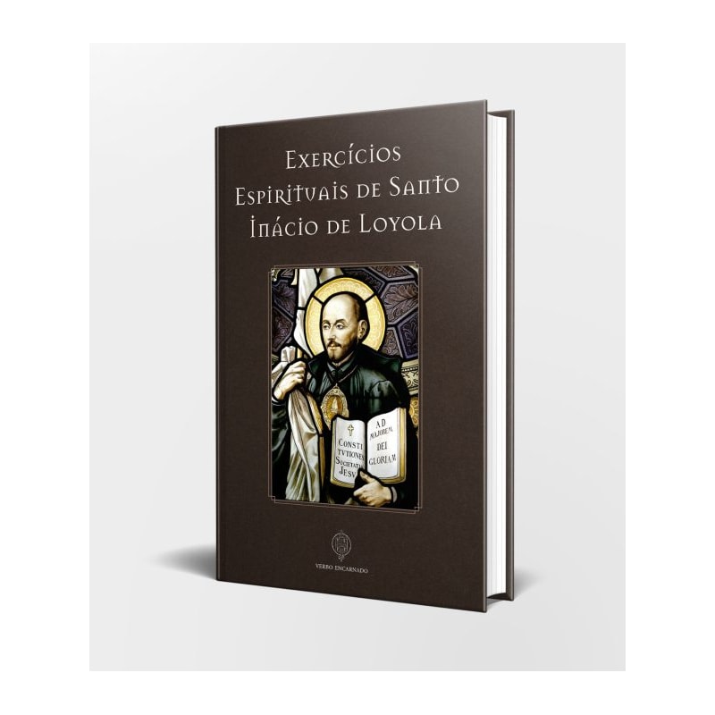 EXERCÍCIOS ESPIRITUAIS DE SANTO INÁCIO DE LOYOLA