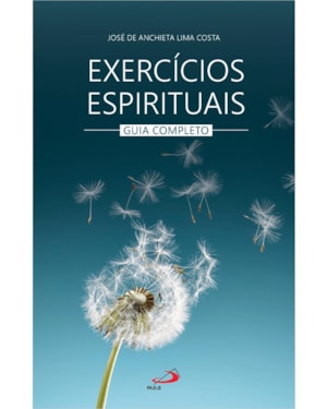 Exercícios espirituais - Guia completo