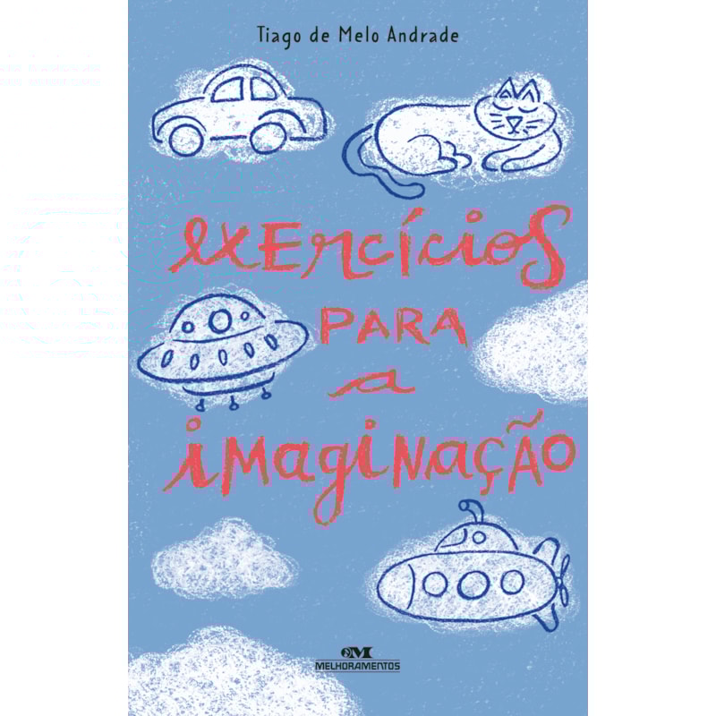 EXERCÍCIOS PARA A IMAGINAÇÃO