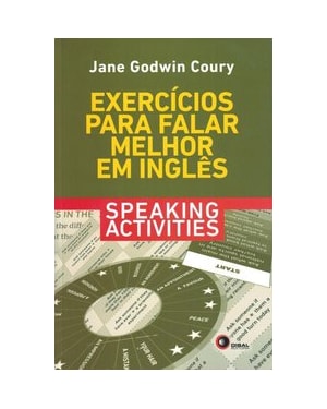 EXERCÍCIOS PARA FALAR MELHOR EM INGLÊS - SPEAKING ACTIVITIES