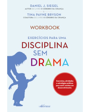 EXERCÍCIOS PARA UMA DISCIPLINA SEM DRAMA
