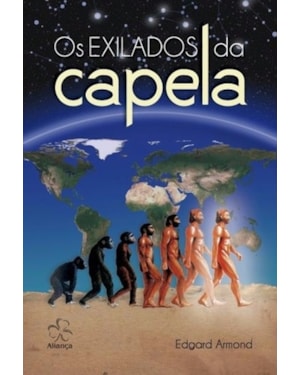EXILADOS DA CAPELA, OS