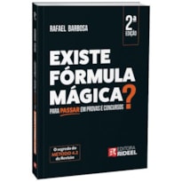 Existe Fórmula Mágica para Passar em Provas e Concursos? O segredo do Método 4.2 de Revisão - 2ª Edição