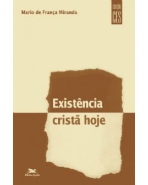 EXISTENCIA CRISTA HOJE