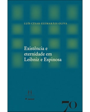 Existência e eternidade em Leibniz e Espinosa