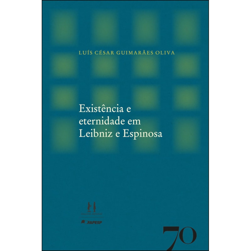 Existência e eternidade em Leibniz e Espinosa
