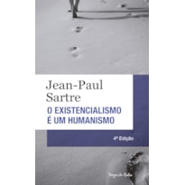 EXISTENCIALISMO É UM HUMANISMO - ED. BOLSO