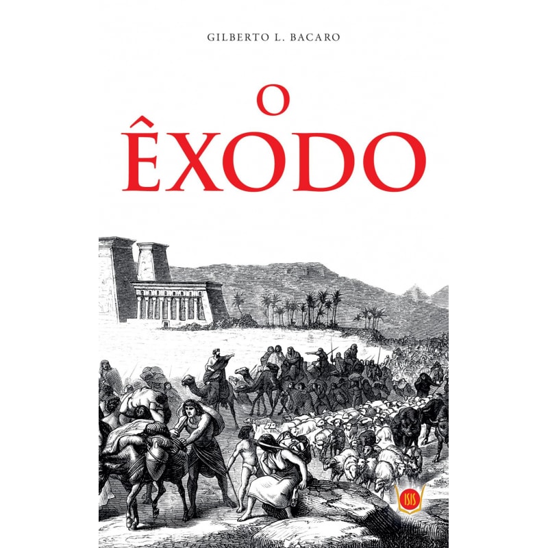 ÊXODO, O