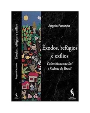 ÊXODOS, REFÚGIOS E EXÍLIOS