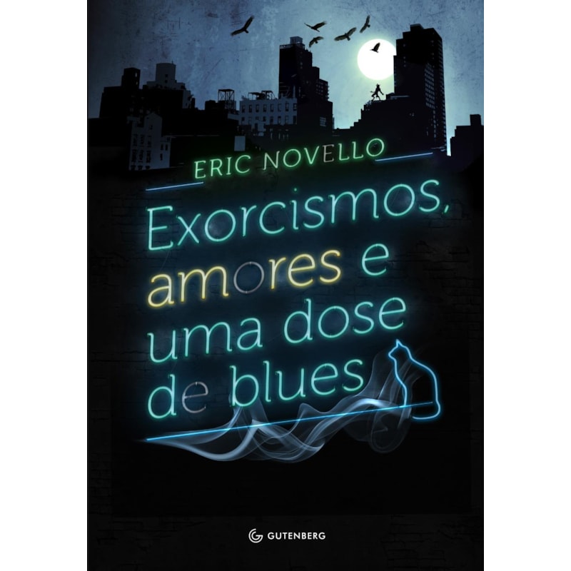 EXORCISMOS, AMORES E UMA DOSE DE BLUES